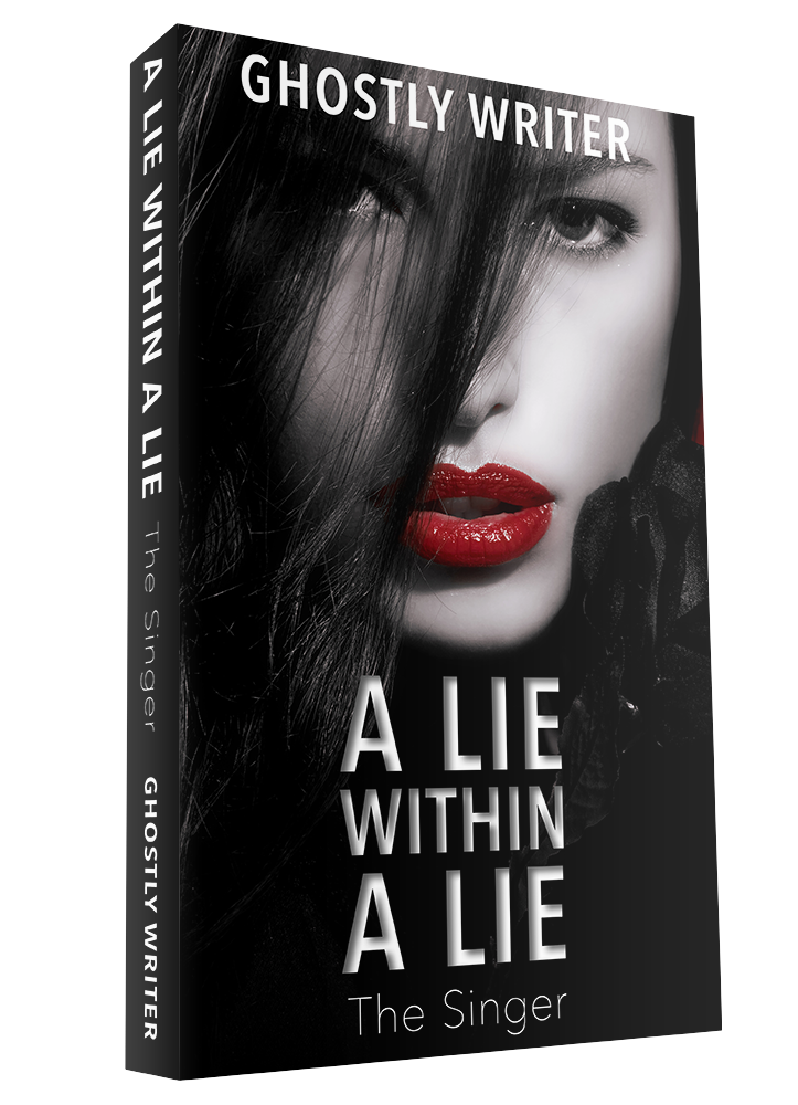 A Lie Within A Lie: The Singer