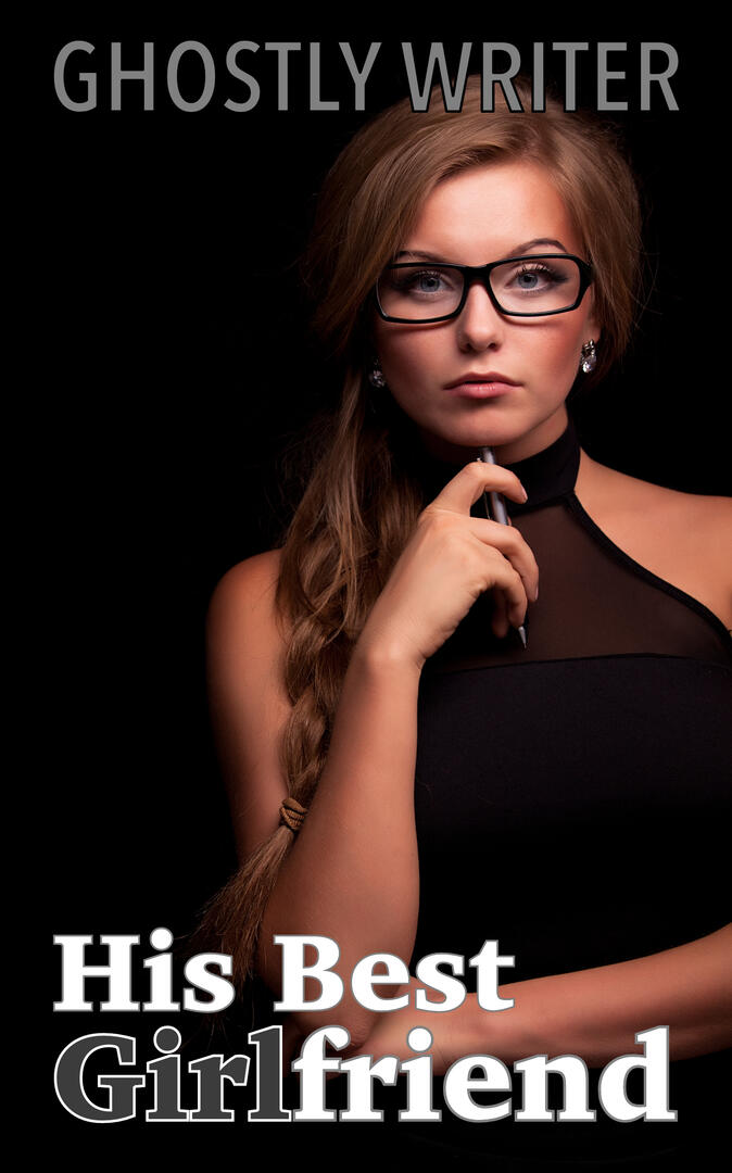 His Best Girlfriend - Part 1