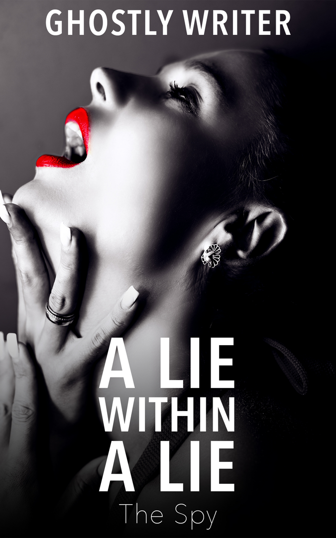 A Lie Within A Lie: The Spy