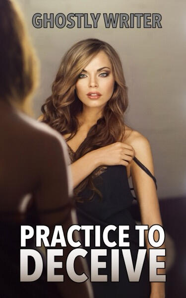 Practice to Deceive Cover to Practice to Deceive