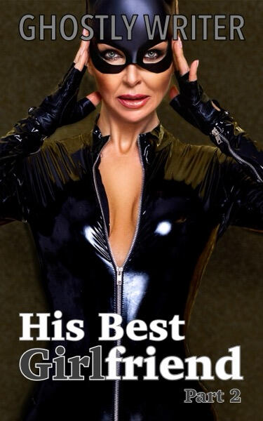 His Best Girlfriend - Part 1 Cover to His Best Girlfriend - Part 1